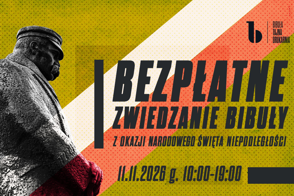 Bezpłatny wstęp do BIBUŁY z okazji Narodowego Święta Niepodległości